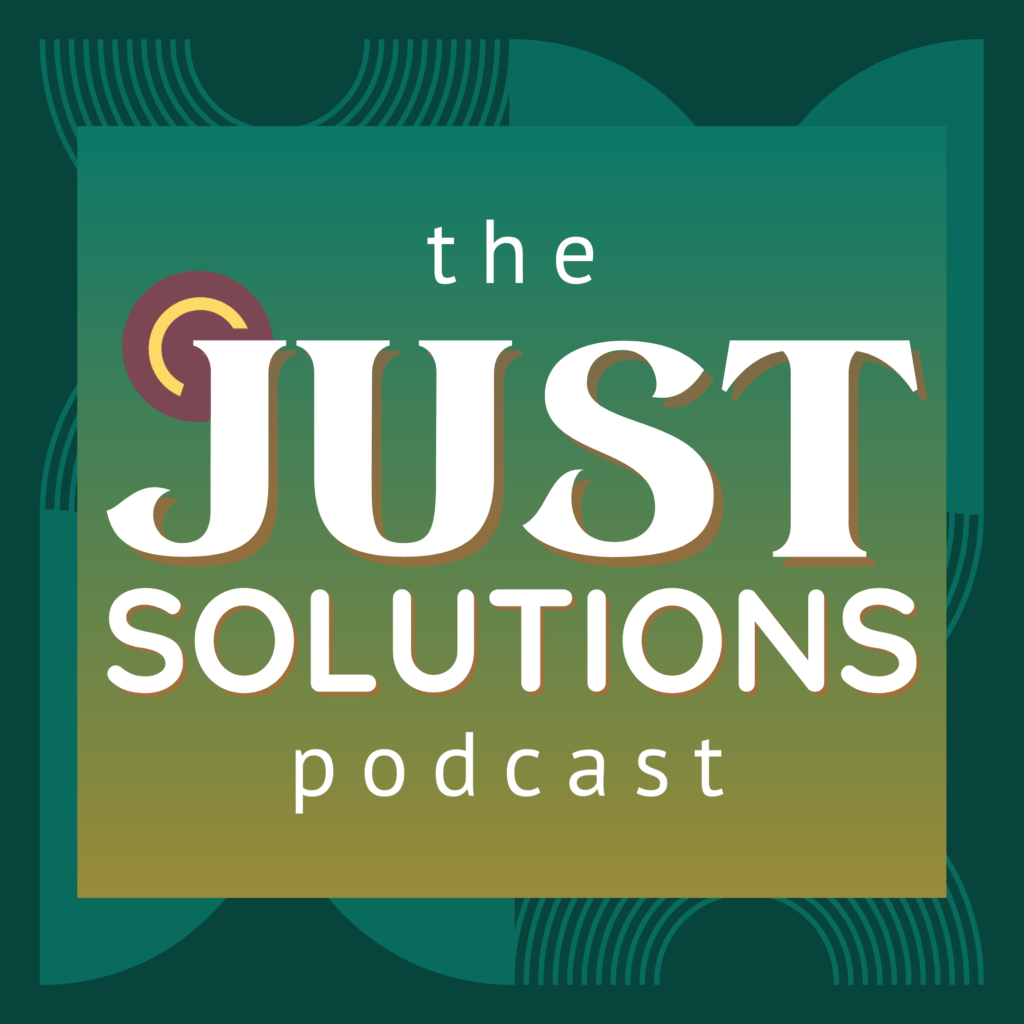 Just Solutions Podcast Logo