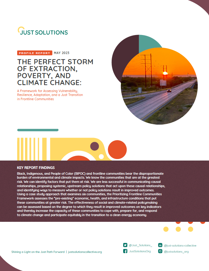 THE PERFECT STORM OF EXTRACTION, POVERTY, AND CLIMATE CHANGE: A Framework for Assessing Vulnerability, Resilience, Adaptation, and a Just Transition in Frontline Communities