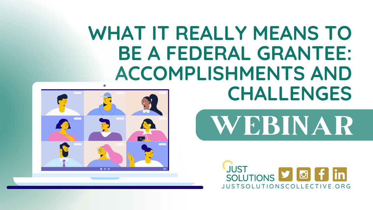 Federal grantee webinar with Just Solutions