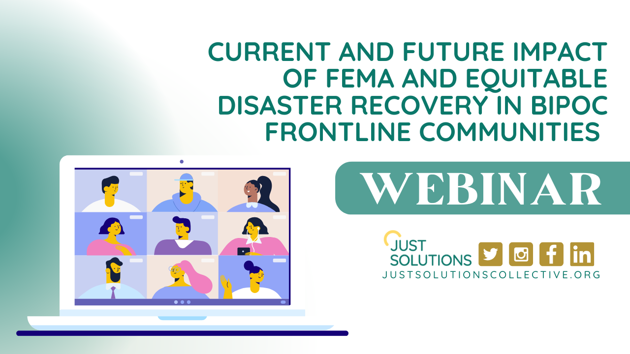 Webinar: Current & Future Impact of FEMA & Equitable Disaster Recovery in Frontline Communities