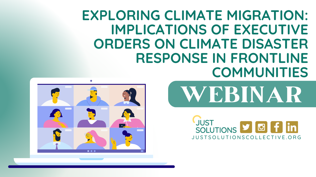 Webinar: Implications of Executive Orders on Climate Disaster Response in Frontline Communities