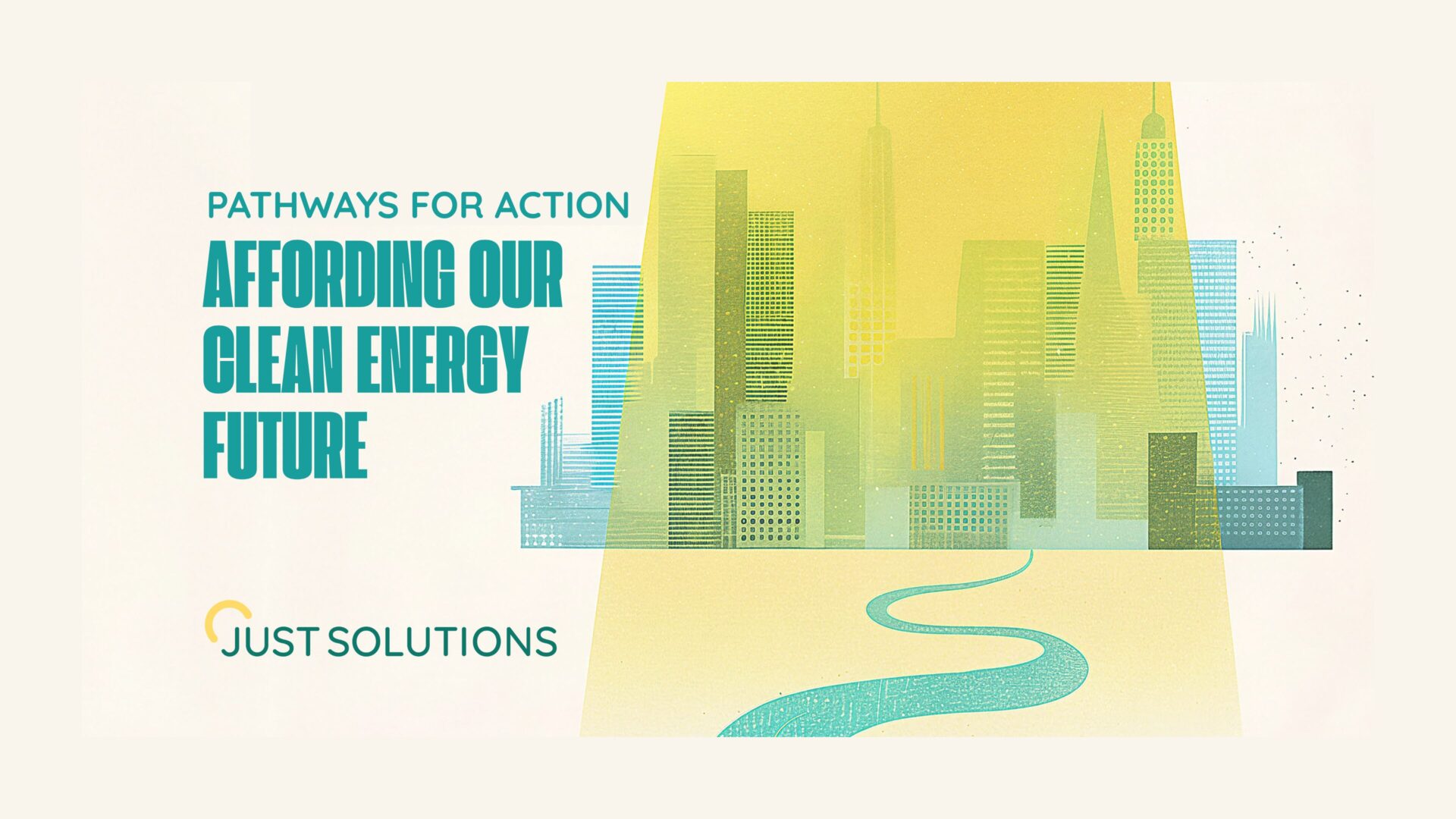 As Energy Costs Spike, Just Solutions Releases Comprehensive Analysis of Pathways to Affordability